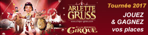 jeu places gratuites Cirque Arlette GRUSS Nancy