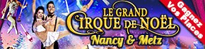 Entres  gagner Cirque de Noel Nancy Metz