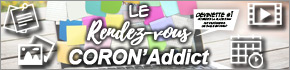 rendez-vous Coron'addict