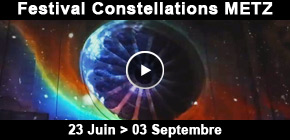 Constellations Metz
